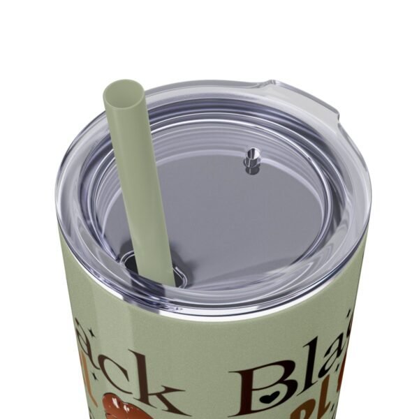 BGM Skinny Tumbler with Straw, 20oz - Image 61