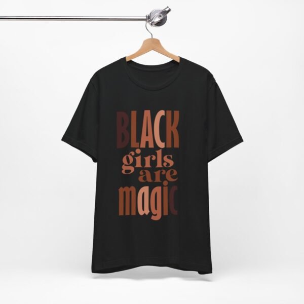 Black Girls Are Magic Unisex  Short Sleeve Tee - Image 7