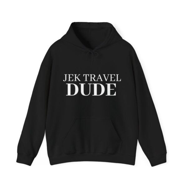 JEK Travel Dude Unisex Hoodie - Image 2