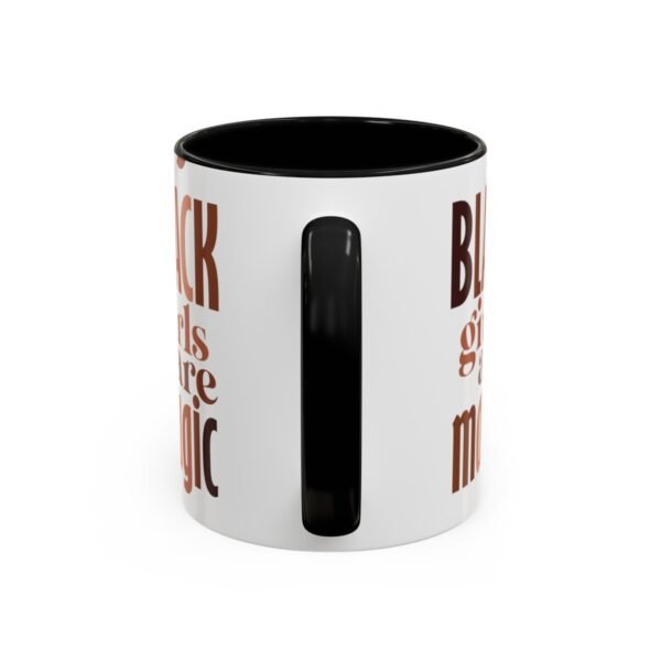 Black Girls Are Magic Accent Coffee Mug, 11oz - Image 10